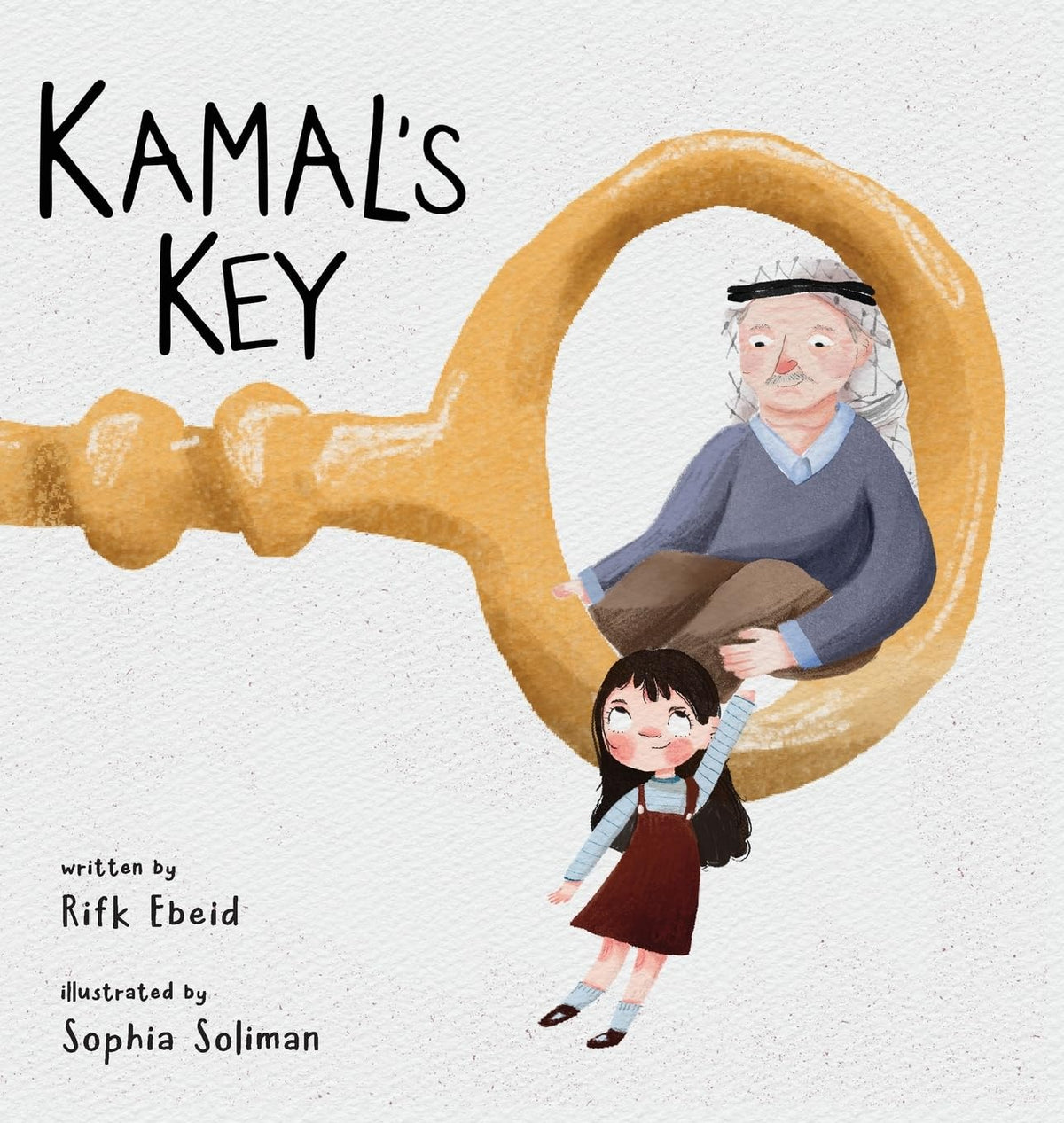 Kamal's Key by Rifk Ebeid [Hardcover]