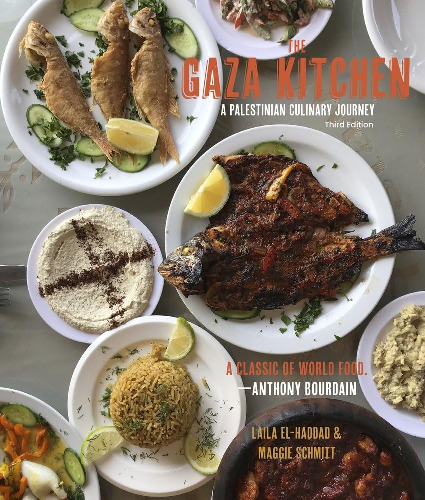 The Gaza Kitchen: A Palestinian Culinary Journey by Laila El-Haddad