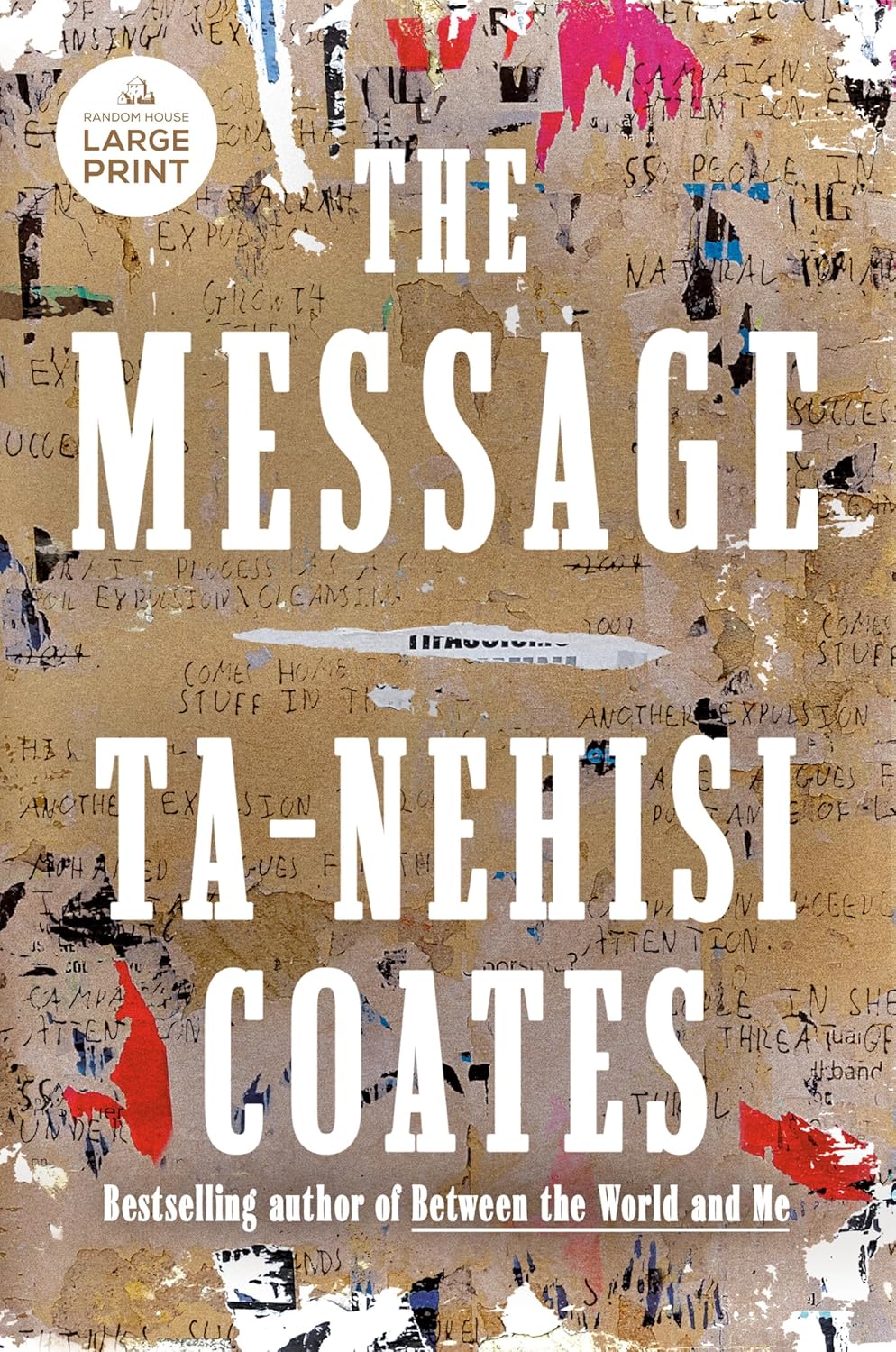 The Message by by Ta-Nehisi Coates