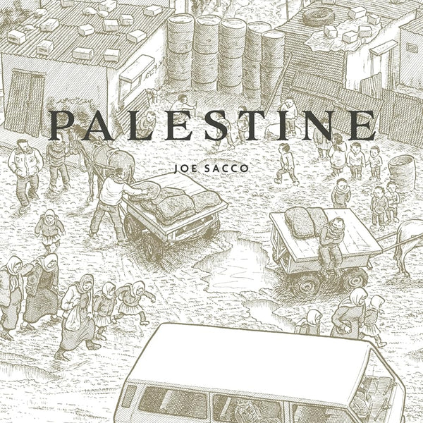 Palestine by Joe Sacco