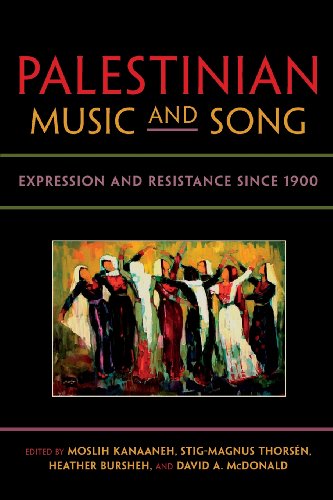 Cover of Palestinian Music and Song: Expression and Resistance since 1900 (Public Cultures of the Middle East and North Africa)