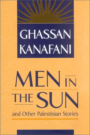 Cover of Men in the Sun and Other Palestinian Stories