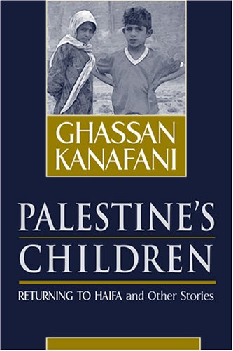 Cover of Palestine's Children: Returning to Haifa & Other Stories
