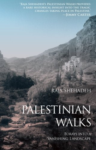 Cover of Palestinian Walks: Forays into a Vanishing Landscape