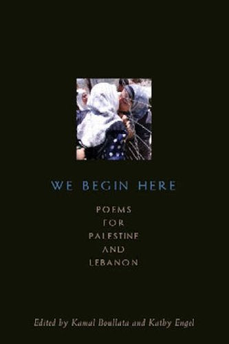 Cover of We Begin Here: Poems for Palestine and Lebanon