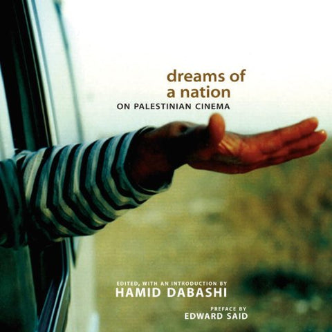 Cover of Dreams of a Nation: On Palestinian Cinema