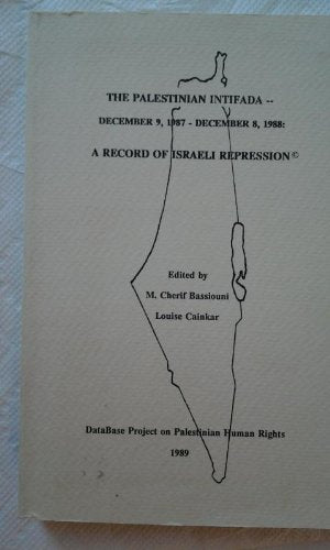 Cover of Palestinian Intifada December 9 1987 December 8 1988 a Record of Israeli Repression