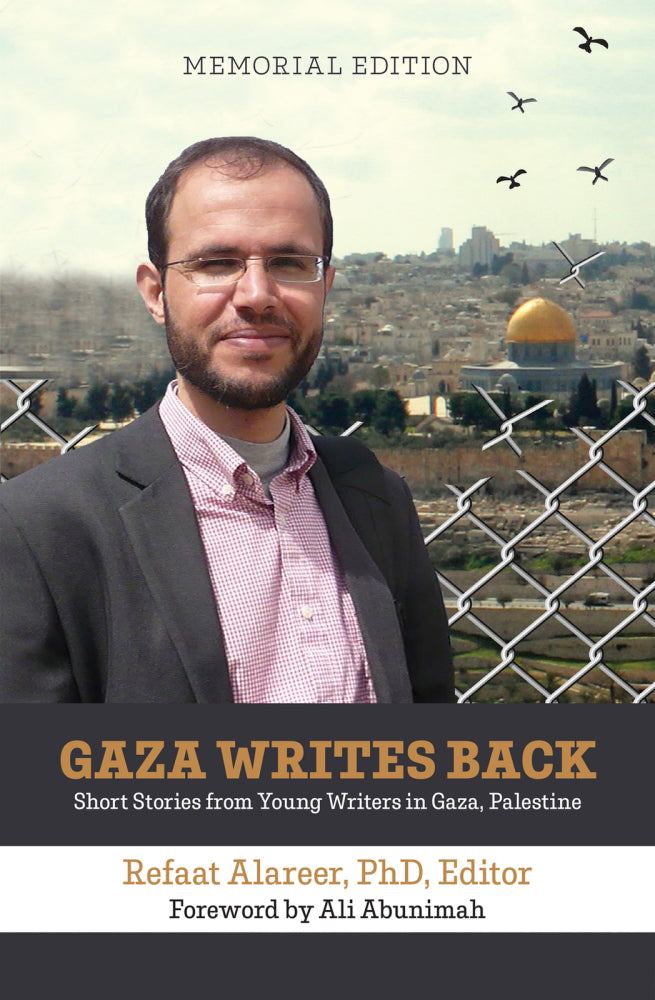 Gaza Writes Back: Short Stories from Young Writers in Gaza, Palestine [Hardcover]