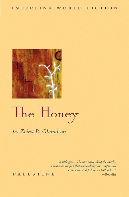 The Honey by Zeina B. Ghandour [Paperback]