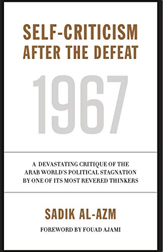 Self-Criticism After the Defeat by Sadik Al-Asm