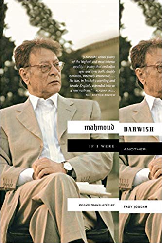 If I Were Another: Poems by Mahmoud Darwish