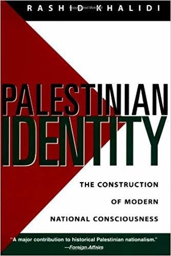 Palestinian Identity by Rashid Khalidi