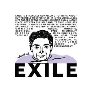 Edward Said "Exile" Print