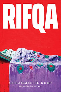 Rifqa by Mohammed El-Kurd