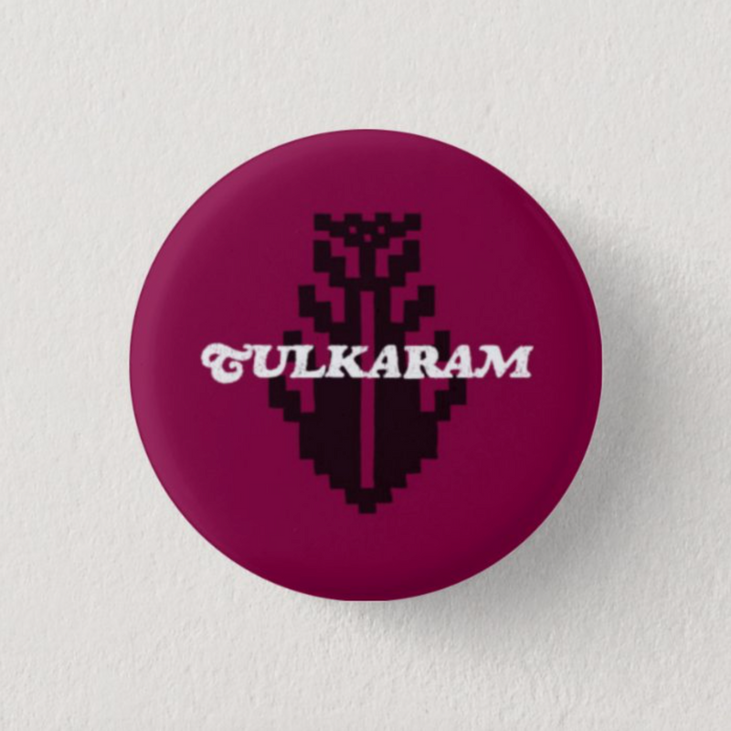 "Tulkaram'" Button Pin