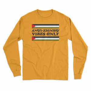 Vintage "Anti-Zionist Vibes Only" Long Sleeve Shirt